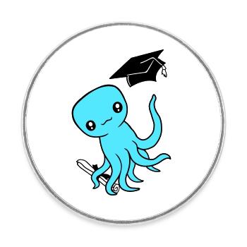 Octopus High School Graduation Passed College - Round  fridge magnet - white - Front