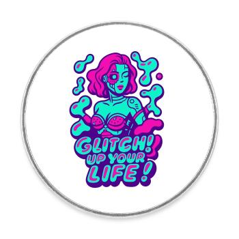 Glitch dans votre vie ! Femme Cyborg - Magnet rond - blanc - Devant