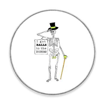 Balls to the bone - Runder Kühlschrankmagnet - Weiß - Vorne
