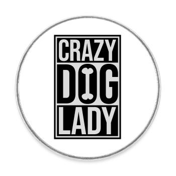 crazy dog lady quote - Round  fridge magnet - white - Front
