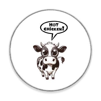 Cow Speech Bubble Hot Chicken - Round  fridge magnet - white - Front