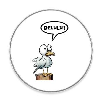 Seagull speech bubble Delulu - Round  fridge magnet - white - Front