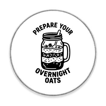 Overnight Oats Haferflocken vorbereiten Meal Prep - Runder Kühlschrankmagnet - Weiß - Vorne