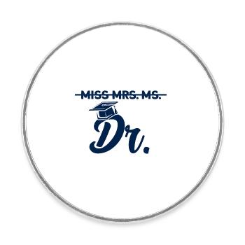 Miss Dr. Doctor Gift - Round  fridge magnet - white - Front