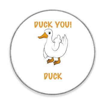 Drôle de canard vous canard - Magnet rond - blanc - Devant