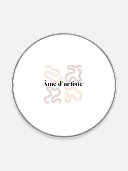 Ame d'artiste - Magnet rond - blanc