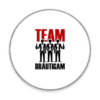 Team Bräutigam Polterhochzeit - Runder Kühlschrankmagnet - Weiß - Vorne