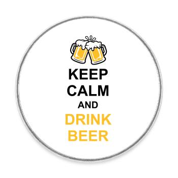 Drink Beer Keep Calm - Round  fridge magnet - white - Front