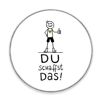 Du schaffst das! - Runder Kühlschrankmagnet - Weiß - Vorne