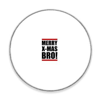 Frohe Weihnachten Bro - Runder Kühlschrankmagnet - Weiß - Vorne