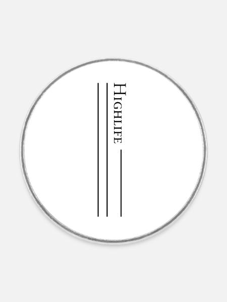 Highlife T-Shirt - Runder Kühlschrankmagnet - Weiß