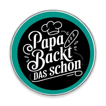 Papa backt das schon - lustiger Papa Backspruch - Runder Kühlschrankmagnet - Weiß - Vorne