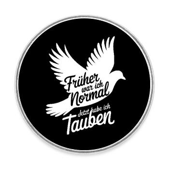 Brieftauben Taubensilhouette lustiger Taubenspruch - Runder Kühlschrankmagnet - Weiß - Vorne