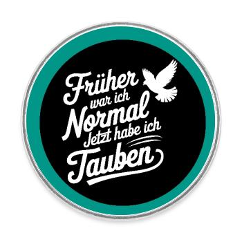 Brieftauben Taubensilhouette lustiger Taubenspruch - Runder Kühlschrankmagnet - Weiß - Vorne