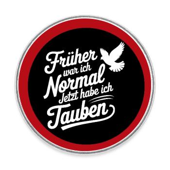 Brieftauben Taubensilhouette lustiger Taubenspruch - Runder Kühlschrankmagnet - Weiß - Vorne