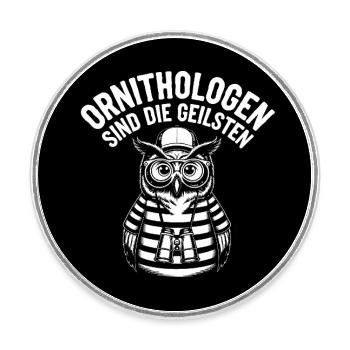 Ornithologen sind die Coolsten lustige Eule - Runder Kühlschrankmagnet - Weiß - Vorne