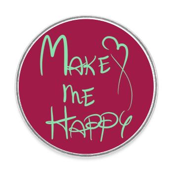 Make me Happy - Round  fridge magnet - white - Front