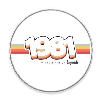 1981 the birth of legends - Magnet rond - blanc - Devant