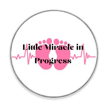 Little Miracle in Progress - Round  fridge magnet - white - Front