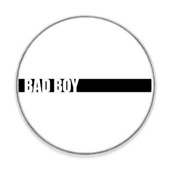 Bad Boy Saying - Round  fridge magnet - white - Front