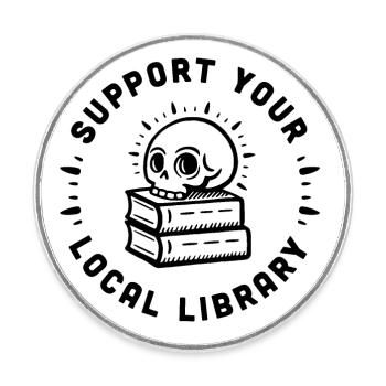 Support your local library - Round  fridge magnet - white - Front
