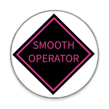 Smooth Operator Warning Sign - Round  fridge magnet - white - Front