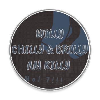 Willy Chilly & Brilly am Killy | Mal 7!!! - Runder Kühlschrankmagnet - Weiß - Vorne