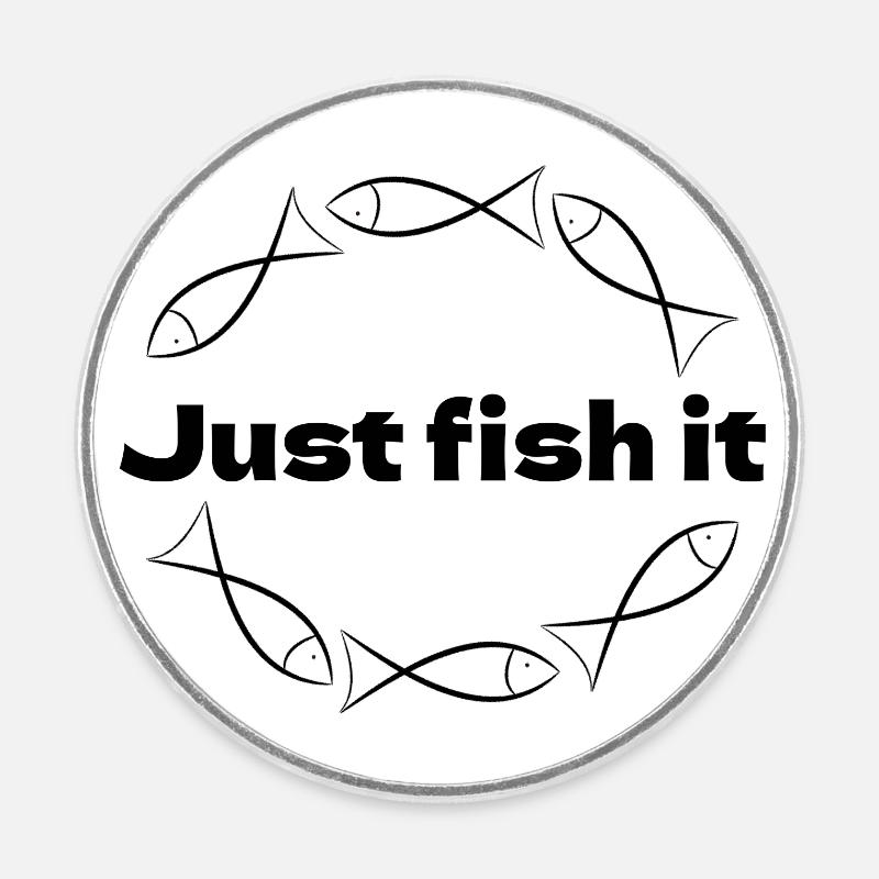 Just fish it - Magnet rond - blanc