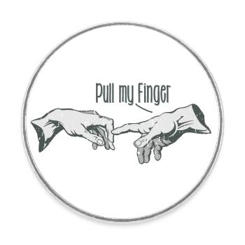 Michelangelo, Gott und Adam - pull my finger - Runder Kühlschrankmagnet - Weiß - Vorne
