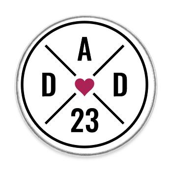 DAD 23 Coeur Bébé Père Amour Fête des pères Papa 2023 - Magnet rond - blanc - Devant