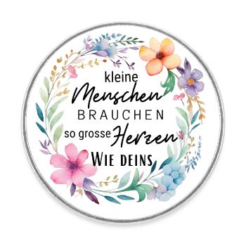 Kleine Menschen brauchen so große Herzen wie deins - Runder Kühlschrankmagnet - Weiß - Vorne