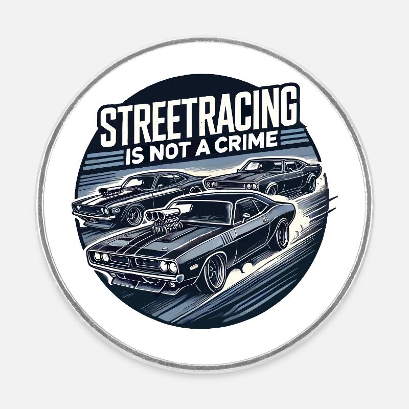 Les courses de rue ne sont pas un crime - Magnet rond - blanc