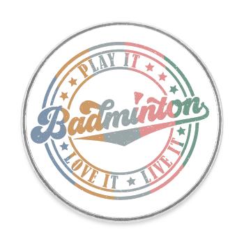 Badminton (Play It - Love It - Live It - Edition) - Magnet rond - blanc - Devant