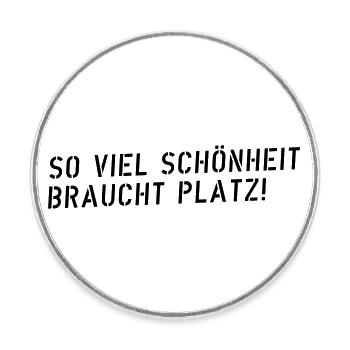 nicht dick, nur so viel Schönheit braucht Platz - Runder Kühlschrankmagnet - Weiß - Vorne