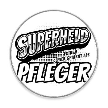 Superheld, clever getarnt als Pfleger - Runder Kühlschrankmagnet - Weiß - Vorne