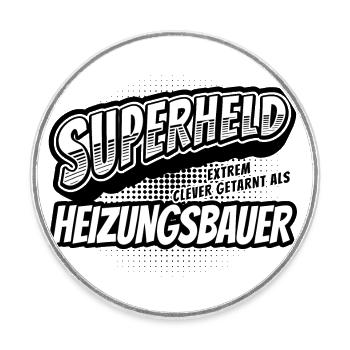 Superheld, clever getarnt als Heizungsbauer - Runder Kühlschrankmagnet - Weiß - Vorne