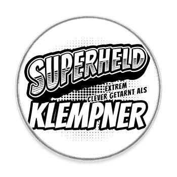Superheld, clever getarnt als Klempner - Runder Kühlschrankmagnet - Weiß - Vorne