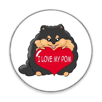 I love my Pom Black Tan - Round  fridge magnet - white - Front