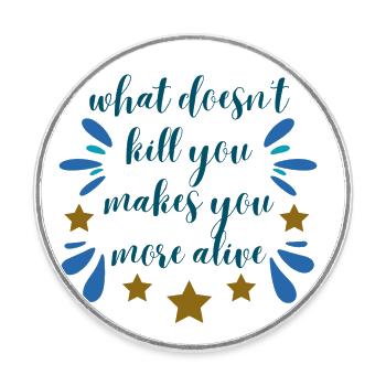 what doesn't kill you - blue with stars - Round  fridge magnet - white - Front
