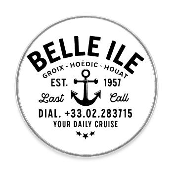 Belle Ile daily cruise last call - Magnet rond - blanc - Devant