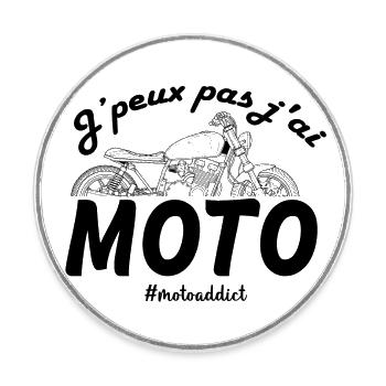 jpeux pas j ai moto - Magnet rond - blanc - Devant