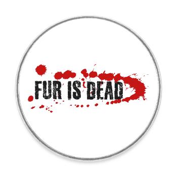 Fur is dead - Round  fridge magnet - white - Front