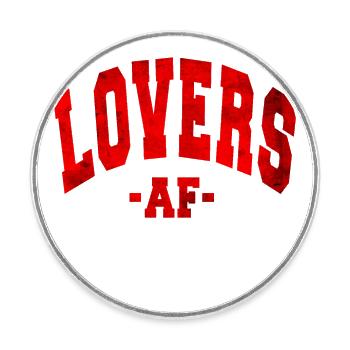 LOVERS AF VALENTINE'S DAY DAY SAYING WOMEN MEN - Round  fridge magnet - white - Front