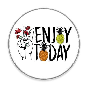 enjoy today black - Runder Kühlschrankmagnet - Weiß - Vorne