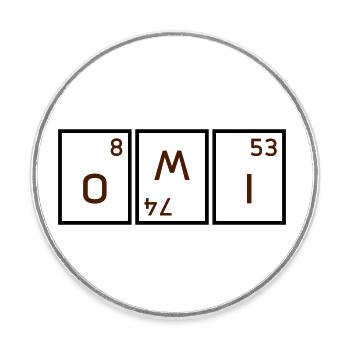 Omi (Sauerstoff, Wolfram verdreht, Iod) - Runder Kühlschrankmagnet - Weiß - Vorne