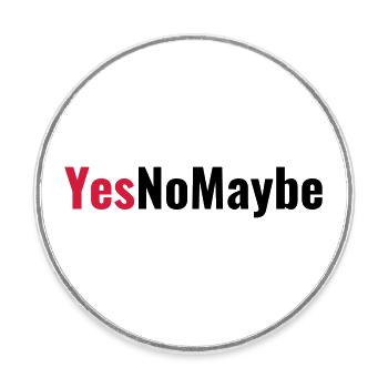 Yes No Maybe Engagement Proposal - Round  fridge magnet - white - Front