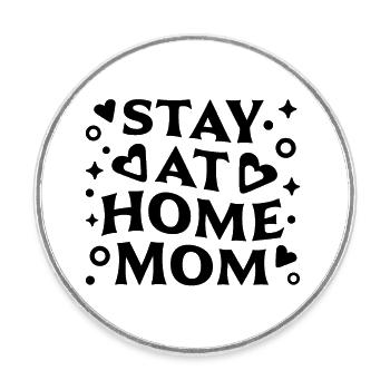Stay at home mom - Round  fridge magnet - white - Front