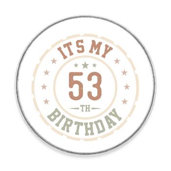 Es ist mein 53. Geburtstag 53 Jahre altes Geschenk - Runder Kühlschrankmagnet - Weiß - Vorne