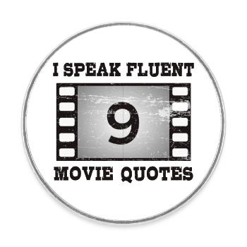 Ich spreche fließend Filmzitate - Runder Kühlschrankmagnet - Weiß - Vorne