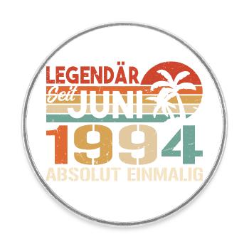 Legendär seit Juni 1994 - Geburtstag 1994 - Runder Kühlschrankmagnet - Weiß - Vorne